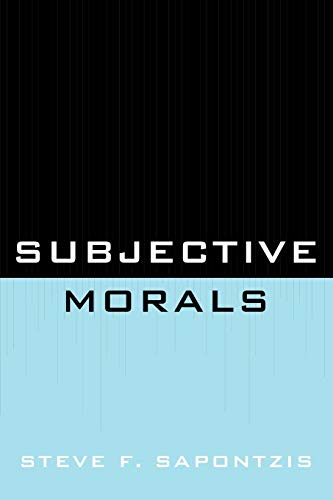 Subjective Morals von University Press of America